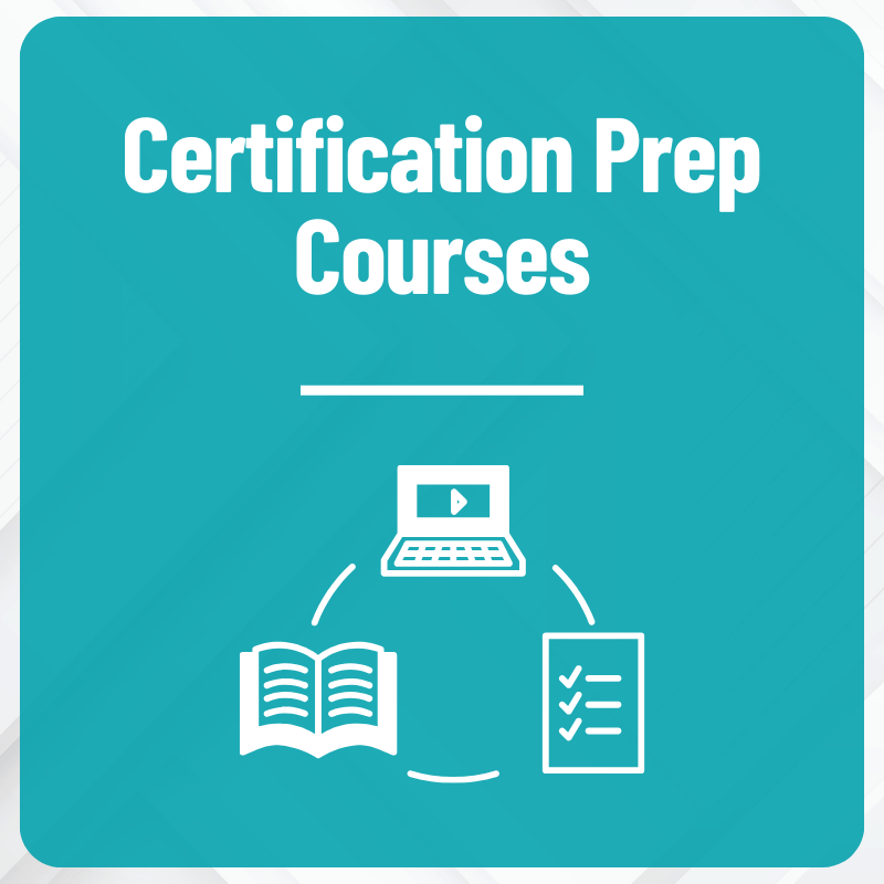 Certification Prep Courses