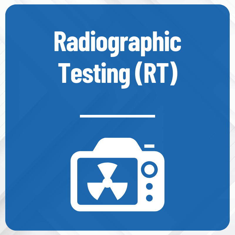 Radiographic Testing (RT)