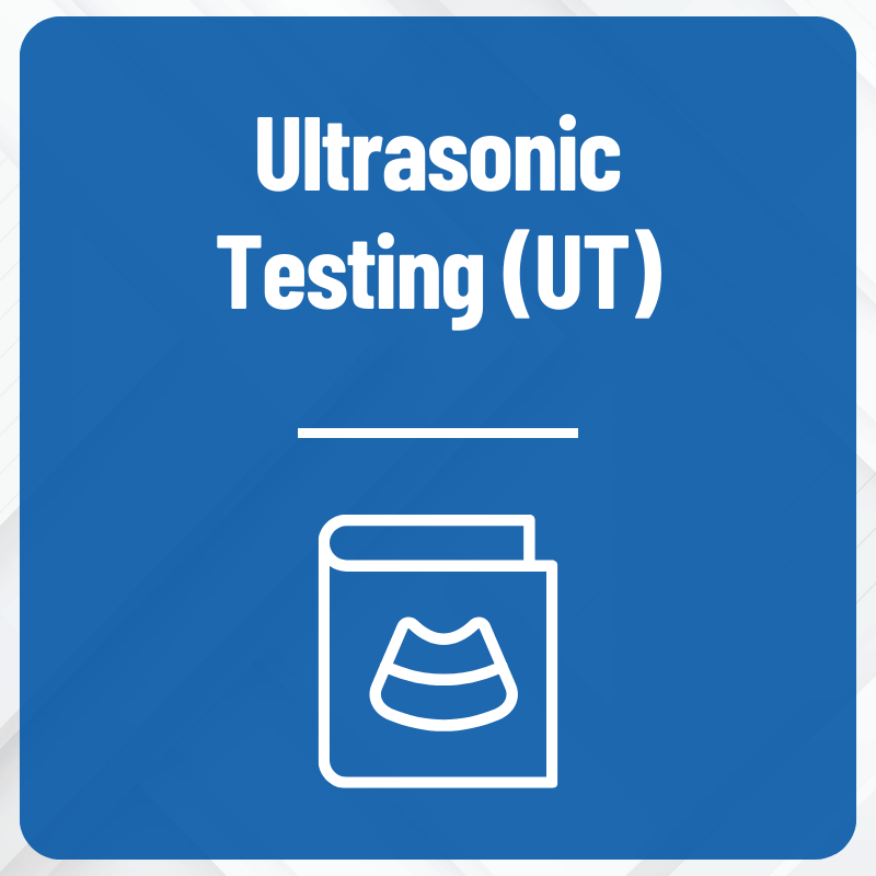 Ultrasonic Testing (UT)